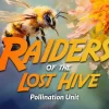 Pollination Unit - Raiders of the Lost Hive